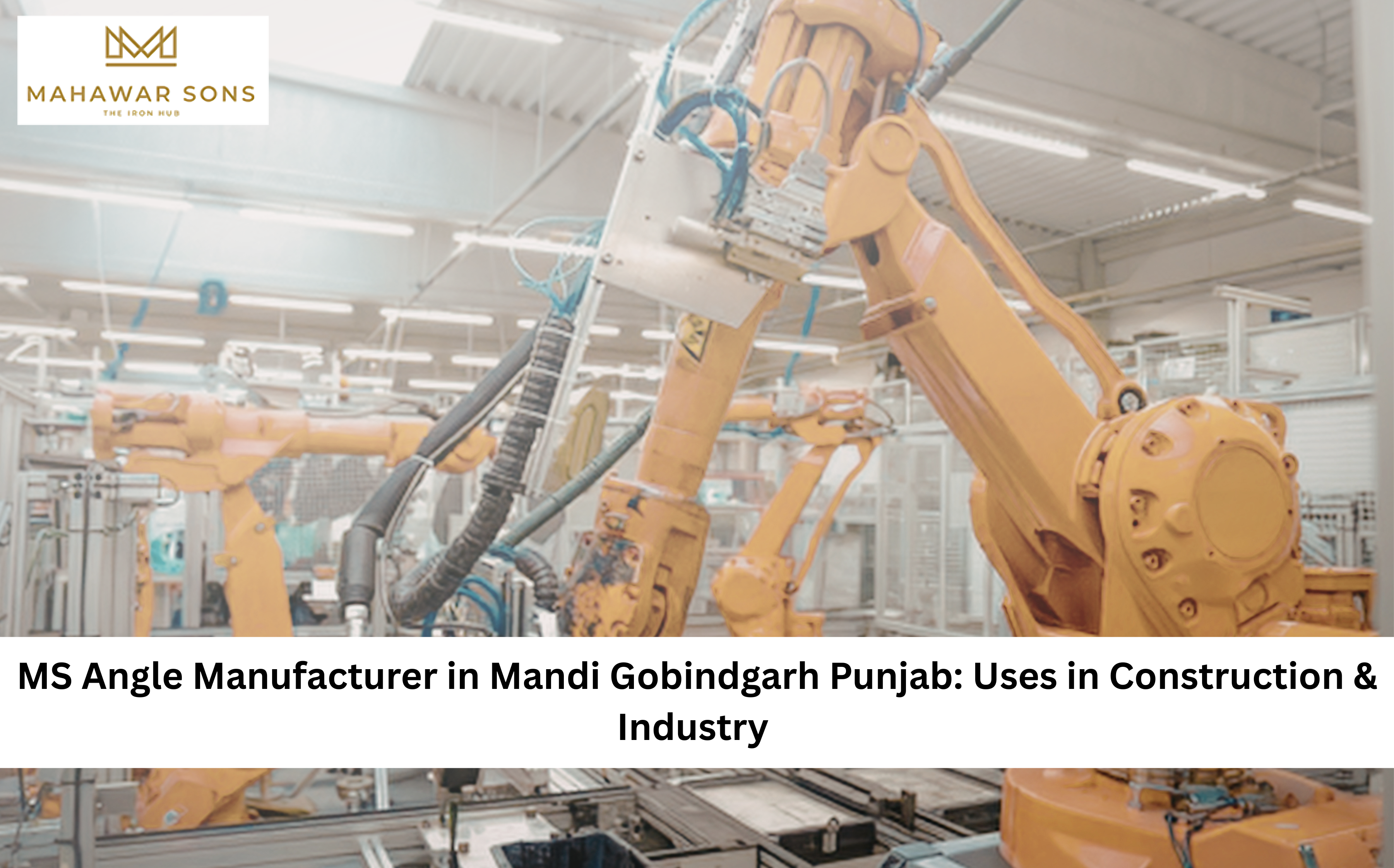 ms Angle manufacturer in mandi Gobindgarh punjab