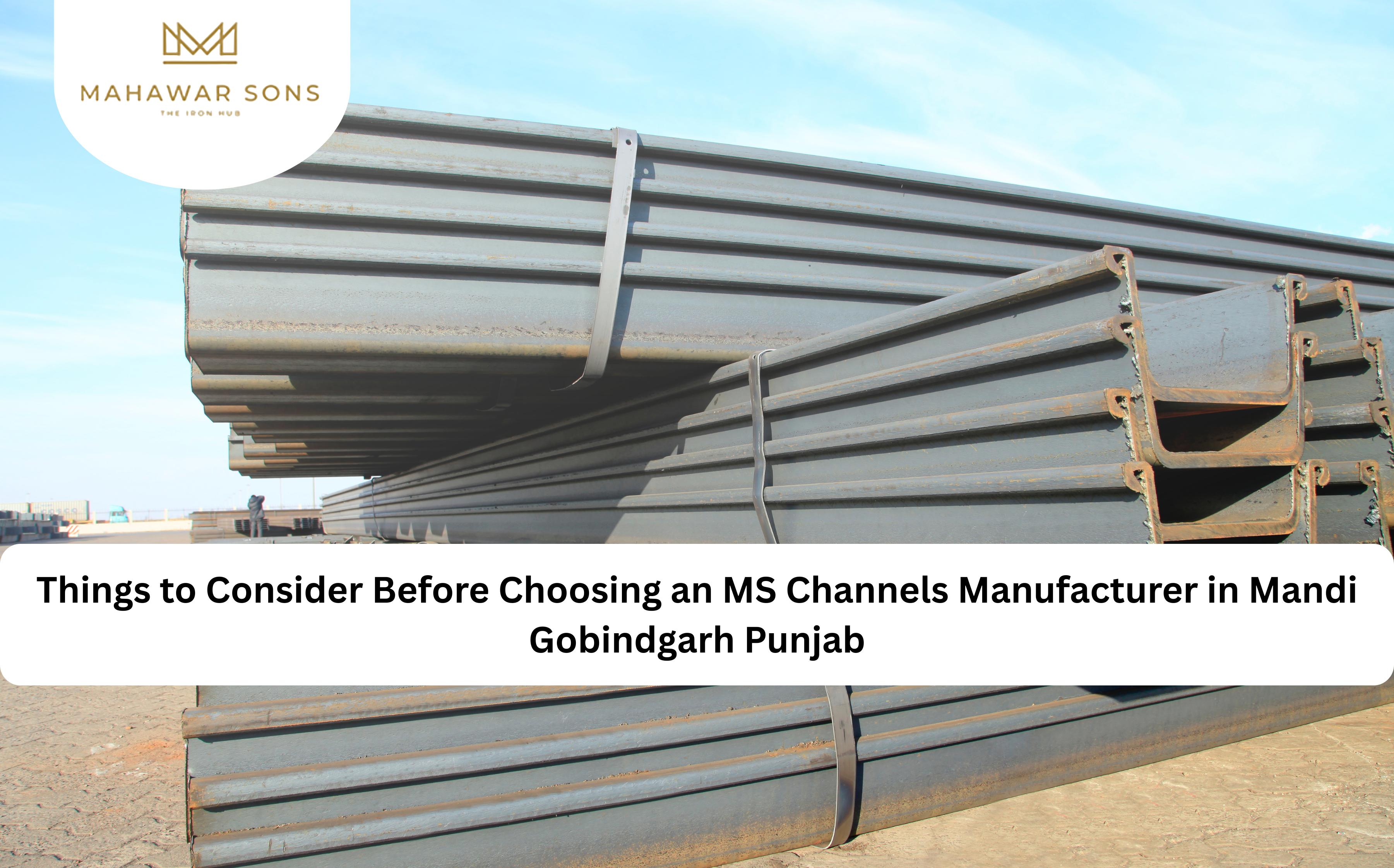 MS Channels Manufacturer in Mandi Gobindgarh Punjab
