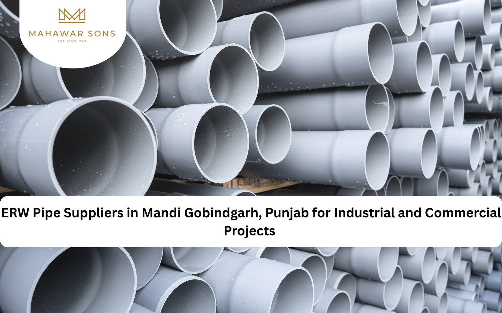 ERW Pipe Suppliers in Mandi Gobindgarh Punjab